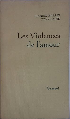 Seller image for Les violences de l'amour. for sale by Librairie Et Ctera (et caetera) - Sophie Rosire