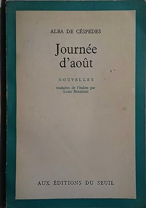 Seller image for Journe d'aot. Nouvelles. for sale by Librairie Et Ctera (et caetera) - Sophie Rosire