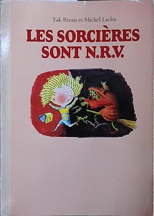 Bild des Verkufers fr Les sorcires sont N.R.V. zum Verkauf von Librairie Et Ctera (et caetera) - Sophie Rosire