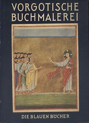 Seller image for Deustsche Buchmalerei Vorgotishcher Zeit. for sale by Librairie Et Ctera (et caetera) - Sophie Rosire