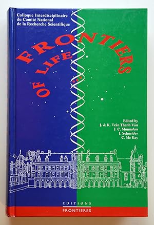 Seller image for FRONTIERS OF LIFE, Proceedings of the 3rd Rencontres de Blois Oct. 14 - 19, 1991. for sale by Librairie l'Art et l'Affiche