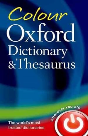 Imagen del vendedor de Colour Oxford Dictionary & Thesaurus a la venta por GreatBookPrices