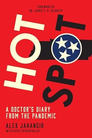 Seller image for Hot Spot: A Doctor's Diary From the Pandemic by Jahangir, Dr. Alex [Paperback ] for sale by booksXpress