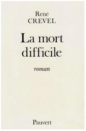 Seller image for La Mort difficile for sale by JLG_livres anciens et modernes