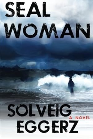 Seller image for Seal Woman by Eggerz, Solveig [Paperback ] for sale by booksXpress