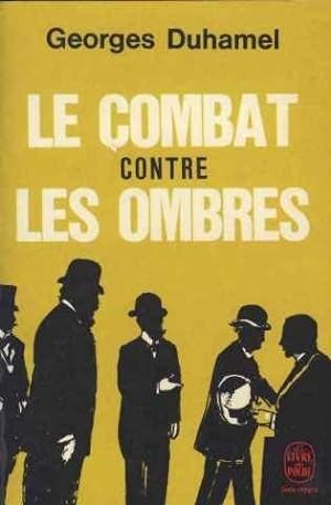 Bild des Verkufers fr Le combat contre les ombres zum Verkauf von Ammareal