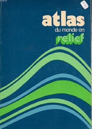 Seller image for Atlas du monde en relief. for sale by Ammareal