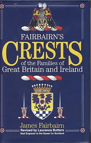 Crests of the Families of Great Britain and Ireland.