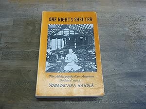 One Night's Shelter: From Home to Homelessness: The Autobiography of an American Buddhist Monk