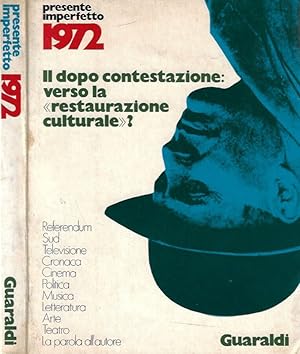 Bild des Verkufers fr Presente Imperfetto 1972. Almanacco di Sette Giorni zum Verkauf von Biblioteca di Babele