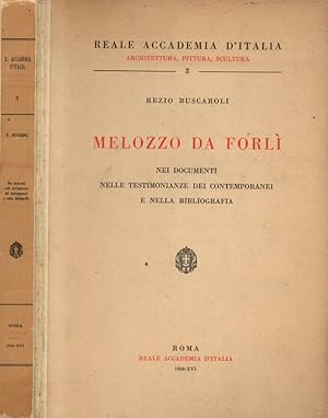 Bild des Verkufers fr Melozzo da Forl Nei documenti, nelle testimonianze dei contemporanei e nella bibliografia zum Verkauf von Biblioteca di Babele