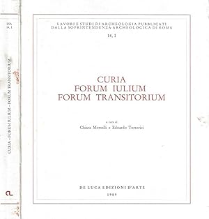 Bild des Verkufers fr Curia Forum Iulium Forum Transitorium zum Verkauf von Biblioteca di Babele