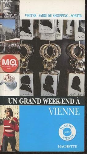 Image du vendeur pour Un grand week-end  Vienne- Visiter, faire du shopping, sortir mis en vente par Le-Livre