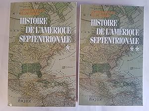 Histoire de l'Amérique septentrionale - 2 tomes