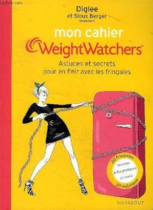 Bild des Verkufers fr Mon cahier Weight Watchers Astuces et secrets pour en finir avec les fringales zum Verkauf von Le-Livre