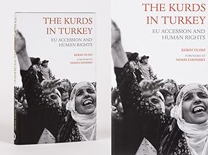 Seller image for The Kurds in Turkey - EU Accession and Human Rights. Foreword by Noam Chomsky. for sale by Inanna Rare Books Ltd.