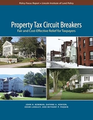 Image du vendeur pour Property Tax Circuit Breakers : Fair and Cost-effective Relief for Taxpayers mis en vente par GreatBookPricesUK