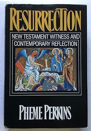 Resurrection: New Testament Witness and Contemporary Reflection.