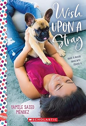 Bild des Verkufers fr Wish Upon a Stray: A Wish Novel zum Verkauf von Reliant Bookstore