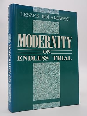 Seller image for MODERNITY ON ENDLESS TRIAL for sale by Sage Rare & Collectible Books, IOBA