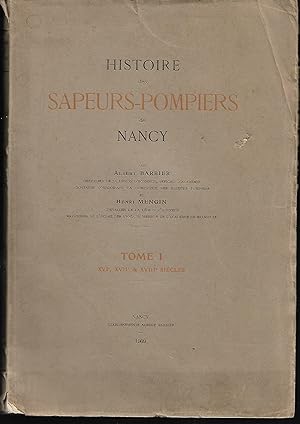 Histoire des SAPEURS-POMPIERS de NANCY