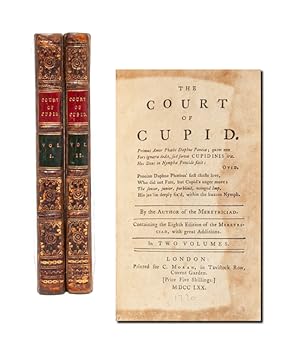 The Court of Cupid. Containing the Eighth Edition of the Meretriciad, with Great Additions (in 2 ...