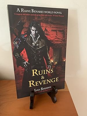 Ruins and Revenge: A Raine Benares World Novel