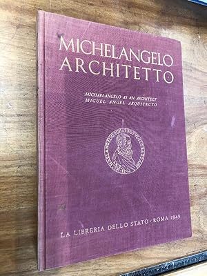 Imagen del vendedor de Michelangelo Architetto a la venta por The Chester Bookworm