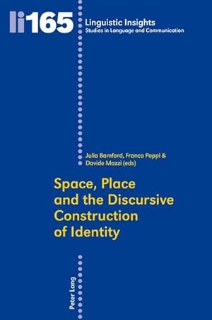 Bild des Verkufers fr Space, Place and the Discursive Construction of Identity zum Verkauf von AHA-BUCH GmbH