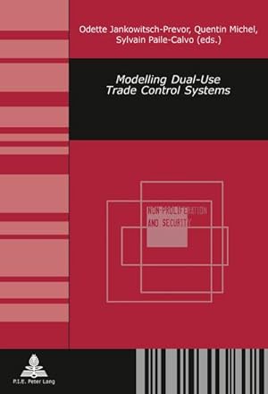 Seller image for Modelling Dual-Use Trade Control Systems for sale by AHA-BUCH GmbH