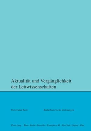 Seller image for Aktualitt und Vergnglichkeit der Leitwissenschaften for sale by AHA-BUCH GmbH