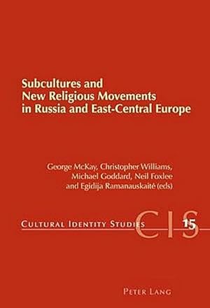 Bild des Verkufers fr Subcultures and New Religious Movements in Russia and East-Central Europe zum Verkauf von AHA-BUCH GmbH