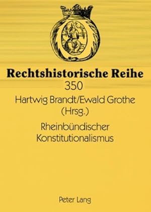 Bild des Verkufers fr Rheinbndischer Konstitutionalismus zum Verkauf von AHA-BUCH GmbH
