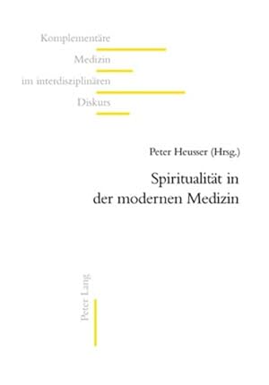 Seller image for Spiritualitt in der modernen Medizin for sale by AHA-BUCH GmbH
