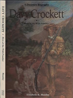 Bild des Verkufers fr Davy Crockett Hero of the Wild Frontier zum Verkauf von Ye Old Bookworm