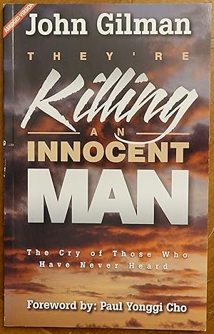 Seller image for They're Killing an Innocent Man for sale by Faith In Print