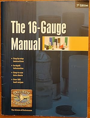 Seller image for The 16-Guage Manual for sale by Faith In Print