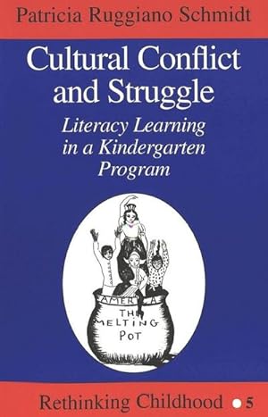 Bild des Verkufers fr Cultural Conflict and Struggle : Literacy Learning in a Kindergarten Program zum Verkauf von AHA-BUCH GmbH