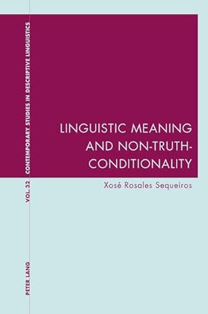 Seller image for Linguistic Meaning and Non-Truth-Conditionality for sale by AHA-BUCH GmbH