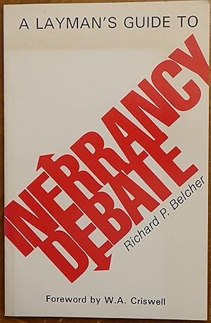 Seller image for A Layman's Guide to the Inerrancy Debate for sale by Faith In Print