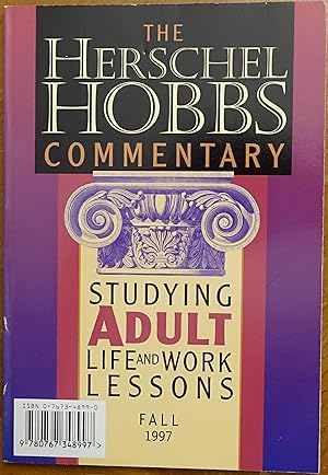 Seller image for The Herschel Hobbs Commentary (Studying Adult Life and Work Lessons) Fall 1997 for sale by Faith In Print