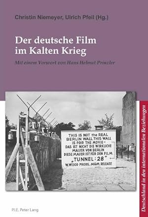 Bild des Verkufers fr Der deutsche Film im Kalten Krieg : Mit einem Vorwort von Hans Helmut Prinzler zum Verkauf von AHA-BUCH GmbH