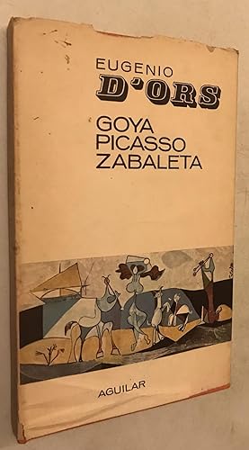 Imagen del vendedor de Goya, Picasso, Zabaleta a la venta por Once Upon A Time