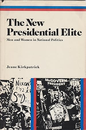 Immagine del venditore per The New Presidential Elite: Men and Women in National Politics venduto da Robinson Street Books, IOBA