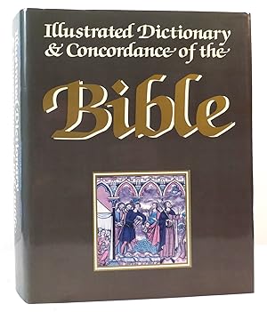 Immagine del venditore per ILLUSTRATED DICTIONARY & CONCORDANCE BIBLE venduto da Rare Book Cellar