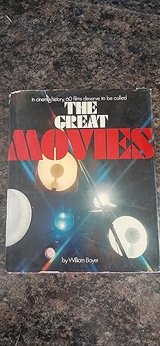 Seller image for The Great Movies: In Cinema History, 60 Films Deserve to Be Called for sale by Darby Jones