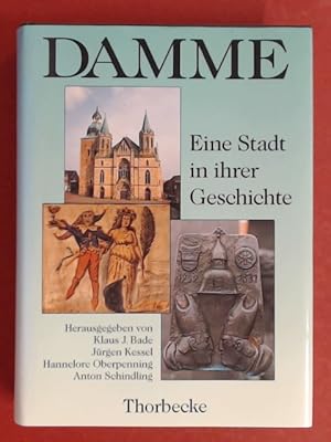 Imagen del vendedor de Damme. Eine Stadt in ihrer Geschichte. a la venta por Wissenschaftliches Antiquariat Zorn