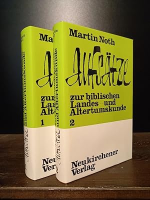 Aufsätze zur biblischen Landes- und Altertumskunde. Band 1 und 2 komplett. [Von Martin Noth, hera...