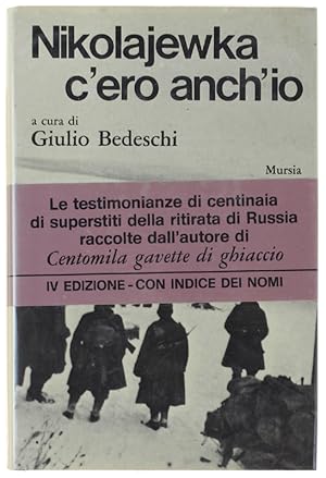 Immagine del venditore per NIKOLAJEWKA: C'ERO ANCH'IO.: venduto da Bergoglio Libri d'Epoca