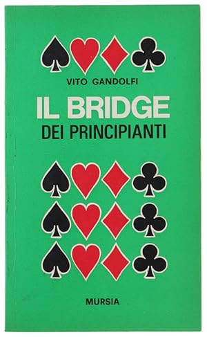 IL BRIDGE DEI PRINCIPIANTI.: